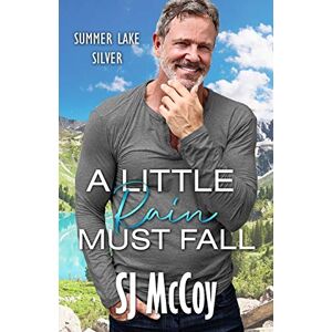 McCoy, SJ A Little Rain Must Fall (Summer Lake Silver) McCoy, SJ A Little Rain Must Fall (Summer Lake Silver)