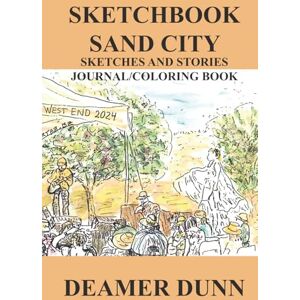 Dunn, Deamer Sketchbook Sand City (Deamer Sketchbooks) Dunn, Deamer Sketchbook Sand City (Deamer Sketchbooks)