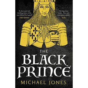 Jones, Michael The Black Prince Jones, Michael The Black Prince