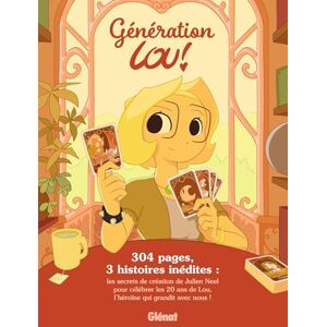 Neel, Julien Génération Lou ! Neel, Julien Génération Lou !