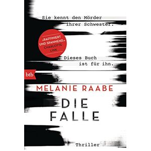 Raabe, Melanie Die Falle: Thriller Raabe, Melanie Die Falle: Thriller
