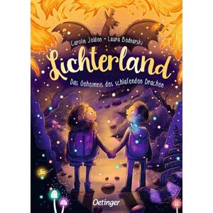 Jelden, Carolin Lichterland 3. Das Geheimnis des schlafenden Drachen Jelden, Carolin Lichterland 3. Das Geheimnis des schlafenden Drachen