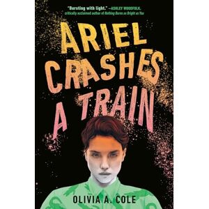 Cole, Olivia A. Ariel Crashes a Train Cole, Olivia A. Ariel Crashes a Train