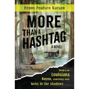Watson, Penny Poulsen More Than a Hashtag Watson, Penny Poulsen More Than a Hashtag