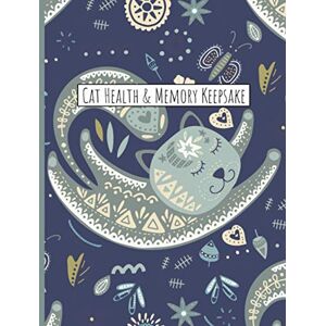 Publishing, Cartba Cat Health & Memory Keepsake: Cat Medical Record Tracker Log Book and Journal For Sharing Fun Memories Publishing, Cartba Cat Health & Memory Keepsake: Cat Medical Record Tracker Log Book and Journal For Sharing Fun Memories