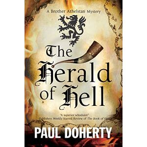 Doherty, Paul The Herald of Hell: A Mystery Set in Medieval London: 15 (A Brother Athelstan Mystery) Doherty, Paul The Herald of Hell: A Mystery Set in Medieval London: 15 (A Brother Athelstan Mystery)