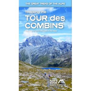 McCluggage, Andrew Trekking the Tour Des Combins: Two-Way Guide: 1:40k Mapping; 10 Different Itineraries: 5 (The Great Treks of the Alps): Two-Way Trekking Guide with 1:40k Mapping and 10 Different Itineraries McCluggage, Andrew Trekking the Tour Des Combins: Two-Way Guide: 1:40k Mapping; 10 Different Itineraries: 5 (The Great Treks of the Alps): Two-Way Trekking Guide with 1:40k Mapping and 10 Different Itineraries