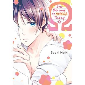 Sachi, Maiki I've Become an Omega Since Today Sachi, Maiki I've Become an Omega Since Today