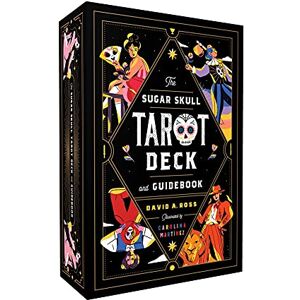 Ross, David A The Sugar Skull Tarot Deck and Guidebook (Sugar Skull Tarot Series) Ross, David A The Sugar Skull Tarot Deck and Guidebook (Sugar Skull Tarot Series)