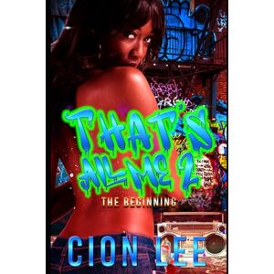 Lee That's All Me:The Beginning 2 Lee That's All Me:The Beginning 2