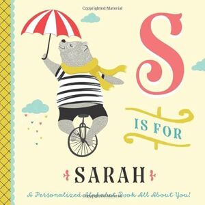 Custom Kids Books, Li’l Llama S is for Sarah: A Personalized Alphabet Book All About You! (Personalized Children's Book) Custom Kids Books, Li’l Llama S is for Sarah: A Personalized Alphabet Book All About You! (Personalized Children's Book)