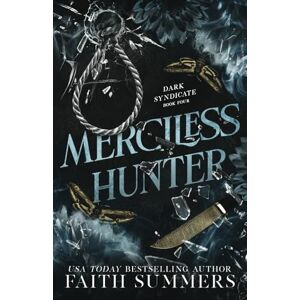 Summers, Faith Merciless Hunter: Special Edition (Dark Syndicate Special Edition) Summers, Faith Merciless Hunter: Special Edition (Dark Syndicate Special Edition)