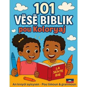 amourdivinogod 101 Vèsè Biblik pou Koloryaj: Un Voyage Spirituel et Créatif pour Enfants et Adultes (Mon Premier Coloriage Biblique – Les Héros de la Foi) amourdivinogod 101 Vèsè Biblik pou Koloryaj: Un Voyage Spirituel et Créatif pour Enfants et Adultes (Mon Premier Coloriage Biblique – Les Héros de la Foi)