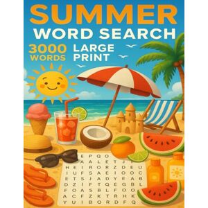 LIFESTYLE, KIRIAMAEE Relaxing Summer Word Search: Large-Print Word Search for Adults: 150 Puzzles, 3,000 Words, Stress Relief and Beachside Relaxation LIFESTYLE, KIRIAMAEE Relaxing Summer Word Search: Large-Print Word Search for Adults: 150 Puzzles, 3,000 Words, Stress Relief and Beachside Relaxation
