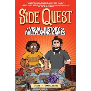 Sattin, Samuel Side Quest: A Visual History of Roleplaying Games, A Graphic Novel Sattin, Samuel Side Quest: A Visual History of Roleplaying Games, A Graphic Novel