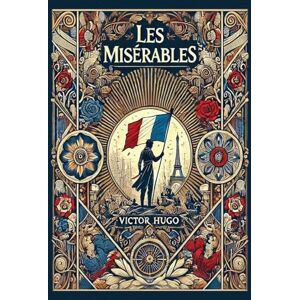 Hugo Boss Les Misérables (Collector's Edition) (Laminated Hardback with Jacket) Hugo Boss Les Misérables (Collector's Edition) (Laminated Hardback with Jacket)