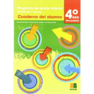 Instituto Calasanz de Ciencias de la Educación Programa de acción Tutorial.Cuaderno del alumno: 4º ESO Instituto Calasanz de Ciencias de la Educación Programa de acción Tutorial.Cuaderno del alumno: 4º ESO