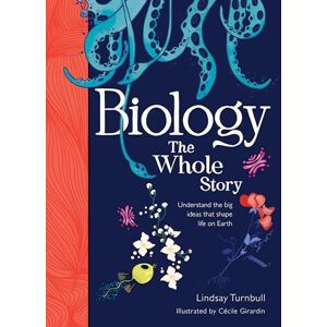 Turnbull, Lindsay Biology: The Whole Story Turnbull, Lindsay Biology: The Whole Story