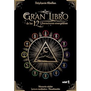 Abellan, Stephanie Gran Libro de Las 12 Liberaciones Enrgeticas: Memoria celular, lectura meditativa y visual (Nueva era) Abellan, Stephanie Gran Libro de Las 12 Liberaciones Enrgeticas: Memoria celular, lectura meditativa y visual (Nueva era)