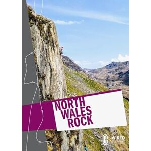 Cc North Wales Rock Wired Guides (Wired Climbing Guides) Cc North Wales Rock Wired Guides (Wired Climbing Guides)