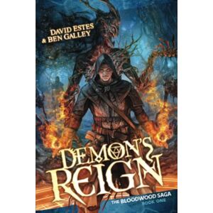 Estes, David Demon's Reign: A Progression Fantasy Epic (The Bloodwood Saga) Estes, David Demon's Reign: A Progression Fantasy Epic (The Bloodwood Saga)