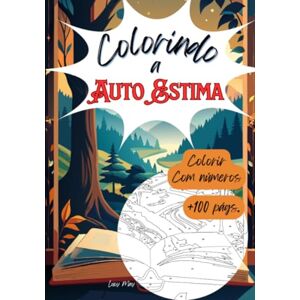 May, Lucy Colorindo A Auto Estima Livro De Colorir Para Adultos May, Lucy Colorindo A Auto Estima Livro De Colorir Para Adultos