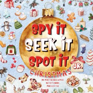 Pulishing, LLC, KW Spy It, Seek It, Spot It Junior: Christmas: My First Search & Find Activity Book for Kids 4-8 Pulishing, LLC, KW Spy It, Seek It, Spot It Junior: Christmas: My First Search & Find Activity Book for Kids 4-8