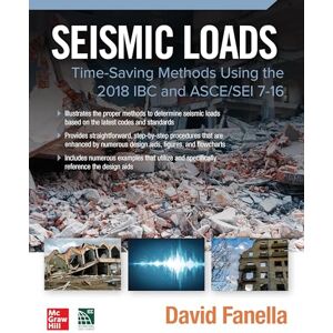 Fanella Seismic Loads: Time-Saving Methods Using the 2018 IBC and ASCE/SEI 7-16 (P/L CUSTOM SCORING SURVEY) Fanella Seismic Loads: Time-Saving Methods Using the 2018 IBC and ASCE/SEI 7-16 (P/L CUSTOM SCORING SURVEY)
