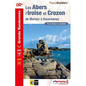 Collectif Les Abers et île de Crozon GR34 (0347): de Morlaix à Douarnenez (Grande Randonnée) Collectif Les Abers et île de Crozon GR34 (0347): de Morlaix à Douarnenez (Grande Randonnée)