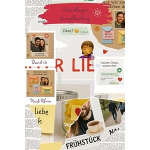 Rhein, Heidi Scrap-Abenteuer: Scrap’n’Love, Erinnerungen fürs Herz Rhein, Heidi Scrap-Abenteuer: Scrap’n’Love, Erinnerungen fürs Herz