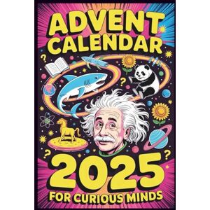 Brains, Draimy Advent Calendar For Curious Minds: Fun & Fascinating Facts Book A Holiday Countdown of Wonder for Kids & Seniors Alike! Brains, Draimy Advent Calendar For Curious Minds: Fun & Fascinating Facts Book A Holiday Countdown of Wonder for Kids & Seniors Alike!
