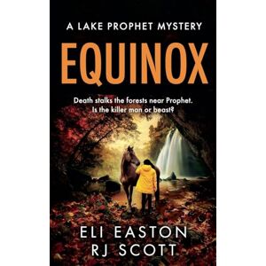 Scott Equinox: 2 (Lake Prophet Mysteries) Scott Equinox: 2 (Lake Prophet Mysteries)