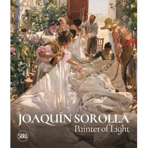 Joaquín Sorolla: Painter of Light Joaquín Sorolla: Painter of Light