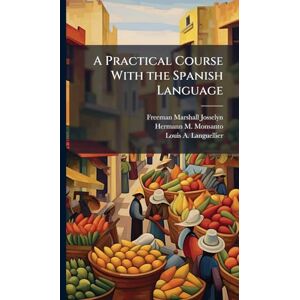 Marshall A Practical Course With the Spanish Language Marshall A Practical Course With the Spanish Language