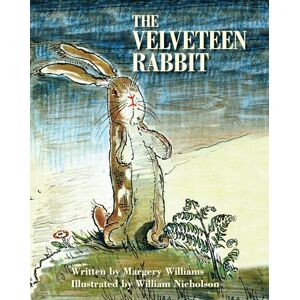 Margery Williams The Velveteen Rabbit (Deluxe Hardcover edition) Margery Williams The Velveteen Rabbit (Deluxe Hardcover edition)