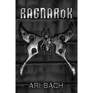 Bach, Ari Ragnarok: Volume 2 (Valhalla) Bach, Ari Ragnarok: Volume 2 (Valhalla)