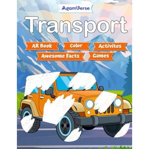 Collins, Jessica Transport AR Coloring Book Fascinating Facts Fun Activities Vehicle Games AR for Kids Collins, Jessica Transport AR Coloring Book Fascinating Facts Fun Activities Vehicle Games AR for Kids