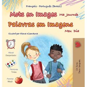 Books, Kidkiddos Mots en Images Ma Journée (Livre pour enfants bilingue français-portugais brésilien) (Collection Bilingue Français-Portugais (Brésilien)) Books, Kidkiddos Mots en Images Ma Journée (Livre pour enfants bilingue français-portugais brésilien) (Collection Bilingue Français-Portugais (Brésilien))