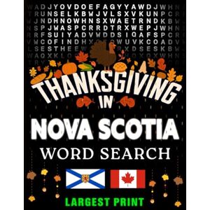 Bayi's Boundless Tales Thanksgiving in Nova Scotia — Word Search: Parades, Foods & Traditions • Large-Print Puzzles with Answers (Thanksgiving Across Canada) Bayi's Boundless Tales Thanksgiving in Nova Scotia — Word Search: Parades, Foods & Traditions • Large-Print Puzzles with Answers (Thanksgiving Across Canada)
