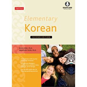 Tuttle Publishing Elementary Korean Second Edition: (Downloadable Audio Included) Tuttle Publishing Elementary Korean Second Edition: (Downloadable Audio Included)