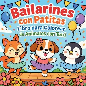 Martin, Chris Bailarines con Patitas Libro para Colorear de Animales con Tutù Martin, Chris Bailarines con Patitas Libro para Colorear de Animales con Tutù
