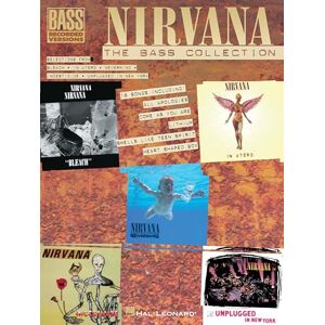 Nirvana The Bass Guitar Collection*. (Bass Recorded Versions) Nirvana The Bass Guitar Collection*. (Bass Recorded Versions)