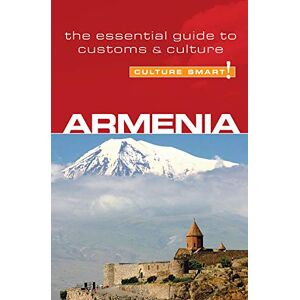 Susan Solomon Armenia Culture Smart! The Essential Guide to Customs & Culture Susan Solomon Armenia Culture Smart! The Essential Guide to Customs & Culture