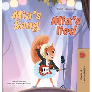 Admont, Shelley Mia's Song (English Dutch Bilingual Children's Book) (English Dutch Bilingual Collection) Admont, Shelley Mia's Song (English Dutch Bilingual Children's Book) (English Dutch Bilingual Collection)