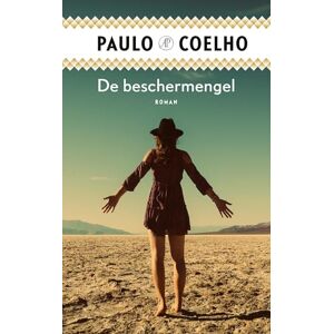 Coelho, Paulo De beschermengel Coelho, Paulo De beschermengel