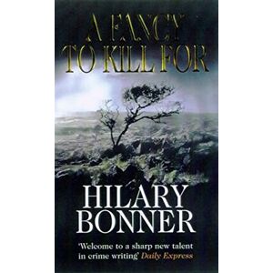 Bonner, Hilary A Fancy To Kill For Bonner, Hilary A Fancy To Kill For