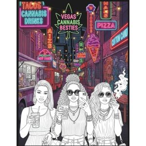 Epps, Camille High Rollers Club: Vegas Cannabis Besties Adult Coloring Book Epps, Camille High Rollers Club: Vegas Cannabis Besties Adult Coloring Book