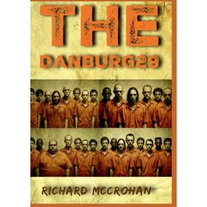 McCrohan, Richard The Danburg 29 (FBI Profiler Special Agent Tyler Blair : The Series) McCrohan, Richard The Danburg 29 (FBI Profiler Special Agent Tyler Blair : The Series)