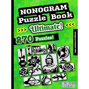 Fancy Hours Press Nonogram Puzzle Book: 270 Easy, Medium & Difficult Ultimate Logic Brain Teasers for Beginners and Expert Solvers. Japanese Picture Paint Doku Activities for Teens and Adults (Activity books) Fancy Hours Press Nonogram Puzzle Book: 270 Easy, Medium & Difficult Ultimate Logic Brain Teasers for Beginners and Expert Solvers. Japanese Picture Paint Doku Activities for Teens and Adults (Activity books)