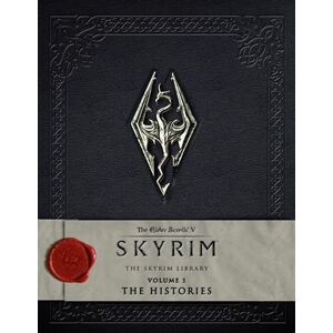 Bethesda Softworks The Elder Scrolls V: Skyrim The Skyrim Library, Vol. I: The Histories Bethesda Softworks The Elder Scrolls V: Skyrim The Skyrim Library, Vol. I: The Histories
